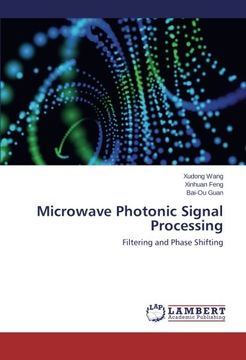 portada Microwave Photonic Signal Processing: Filtering and Phase Shifting