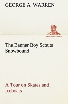 portada The Banner Boy Scouts Snowbound A Tour on Skates and Iceboats (TREDITION CLASSICS)