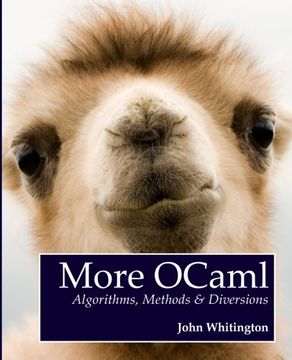 portada More Ocaml: Algorithms, Methods, and Diversions (en Inglés)