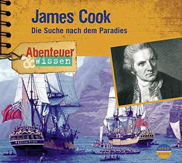 portada Abenteuer & Wissen: James Cook. Die Suche Nach dem Paradies (en Alemán)