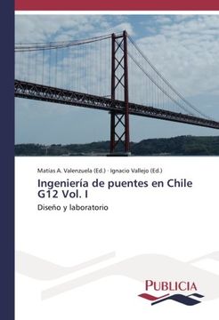 portada Ingeniería de Puentes en Chile g12 Vol. I: Diseño y Laboratorio