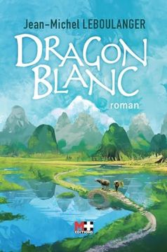 portada Dragon Blanc (en Francés)