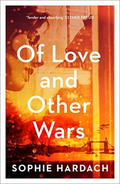 portada Of Love and Other Wars (en Inglés)