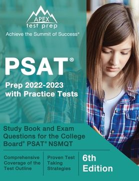 portada PSAT Prep 2022 - 2023 with Practice Tests: Study Book and Exam Questions for the College Board PSAT NSMQT [6th Edition] (in English)