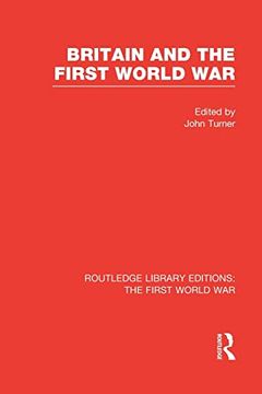 portada Britain and the First World war (Rle the First World War) (en Inglés)