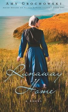portada Runaway Home: A Contemporary Amish Romance