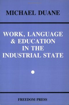 portada Work, Language & Education in the Industrial State (en Inglés)