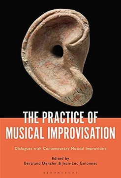 portada The Practice of Musical Improvisation: Dialogues With Contemporary Musical Improvisers (in English)