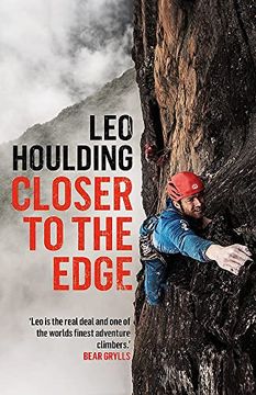 portada Closer to the Edge: Climbing to the Ends of the Earth (in English)