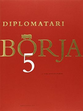 portada Diplomatari Borja 5. Archivio di Stato de Roma: documents dels protocols de Camillo Beneimbene (1479-1505)