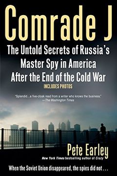 portada Comrade j: The Untold Secrets of Russia's Master spy in America After the end of the Cold w ar (en Inglés)