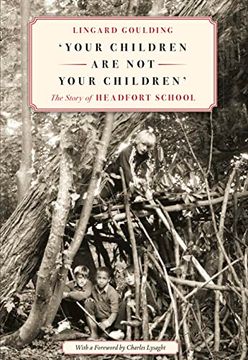 portada Your Children are not Your Children: The Story of Headfort (en Inglés)