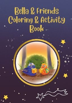 portada Bella & Friends Coloring & Activity Book (in English)