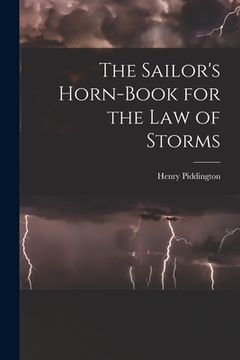 portada The Sailor's Horn-Book for the Law of Storms (en Inglés)