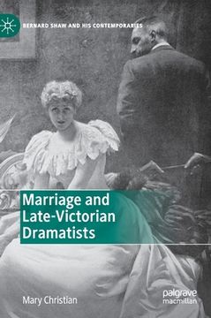 portada Marriage and Late-Victorian Dramatists (en Inglés)