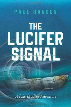 portada The Lucifer Signal: A Jake Bradley Adventure (en Inglés)