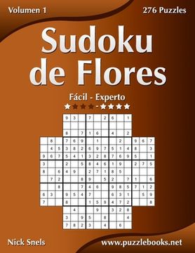 portada Sudoku de Flores - De Fácil a Experto - Volumen 1 - 276 Puzzles