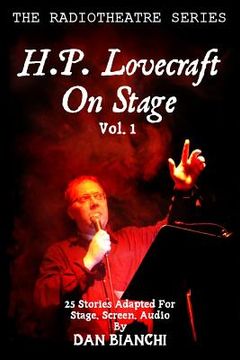 portada H.P. Lovecraft On Stage Vol.1: 25 Stories Adapted For Stage, Screen, Audio (in English)