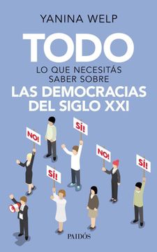 portada Todo lo que Necesitas Saber Sobre las Democracias del Siglo xxi (in Spanish)