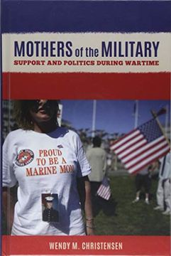 portada Mothers of the Military: Support and Politics During Wartime (en Inglés)