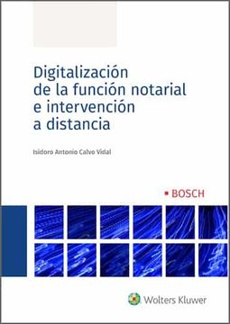 portada Digitalizacion de la Funcion Notarial e Intervencion a Distancia (I. B. Di )