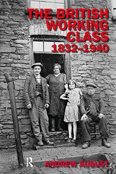 portada The British Working Class 1832-1940 (in English)