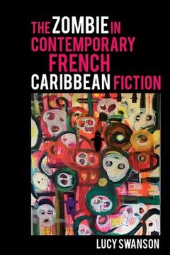 portada The Zombie in Contemporary French Caribbean Fiction (en Inglés)