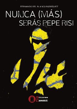 portada Nunca(Más) Seras Pepe Risi (in Spanish)