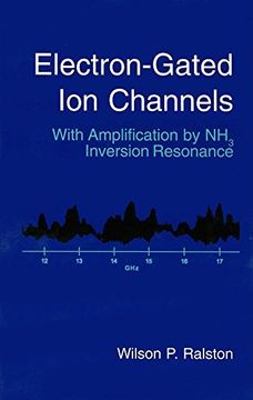 portada Electron-Gated ion Channels: With Amplification by nh3 Inversion Resonance (Materials, Circuits and Devices) (en Inglés)