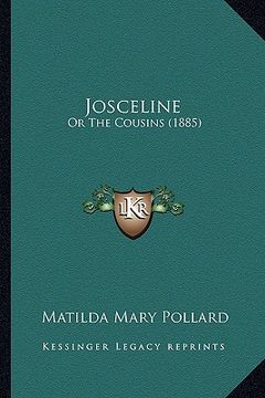 portada josceline: or the cousins (1885) (en Inglés)