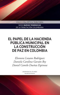 portada El papel de la hacienda pública municipal en la construcción de paz en Colombia (in Spanish)