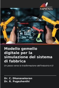 portada Modello gemello digitale per la simulazione del sistema di fabbrica (in Italian)