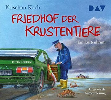 portada Friedhof der Krustentiere. Ein Küstenkrimi: Ungekürzte Autorenlesung mit Krischan Koch (5 Cds) (en Alemán)