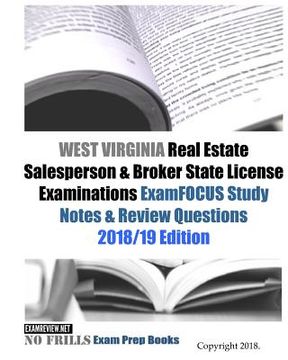 portada WEST VIRGINIA Real Estate Salesperson & Broker State License Examinations ExamFOCUS Study Notes & Review Questions (en Inglés)