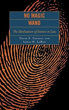 portada no magic wand: the idealization of science in law (en Inglés)
