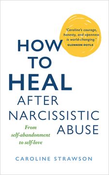 portada How to Heal After Narcissistic Abuse: A Practical Guide to Dismantling Shame, Healing Trauma, and Thriving After Toxic Relationships (en Inglés)