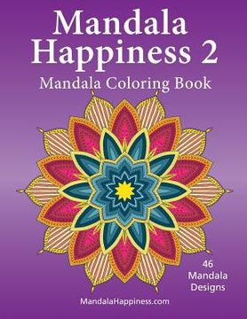portada Mandala Happiness 2, Mandala Coloring Book (en Inglés)
