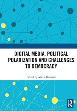 portada Digital Media, Political Polarization and Challenges to Democracy 