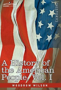 a history of the american people - in five volumes, vol. i: the swarming of the english
