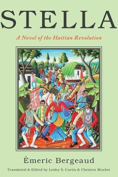 portada Stella: A Novel of the Haitian Revolution (America and the Long 19th Century)