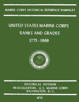 portada United States Marine Corps Ranks and Grades 1775-1969 (en Inglés)