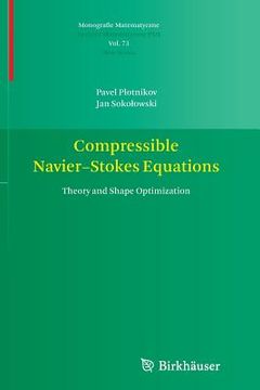 portada Compressible Navier-Stokes Equations: Theory and Shape Optimization (en Inglés)