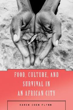 portada food, culture, and survival in an african city (en Inglés)