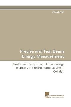 portada precise and fast beam energy measurement (en Inglés)