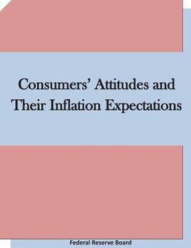 portada Consumers' Attitudes and Their Inflation Expectations (en Inglés)