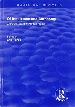 portada Of Innocence and Autonomy: Children, Sex and Human Rights (en Inglés)
