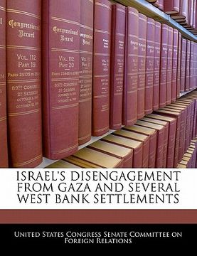 portada israel's disengagement from gaza and several west bank settlements (en Inglés)