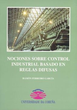 portada Nociones Sobre Control Industrial Basado En Reglas Difusas (Manuales)
