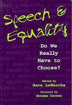 portada speech and equality: do we really have to choose? (en Inglés)