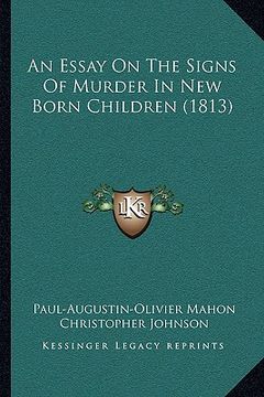 portada an essay on the signs of murder in new born children (1813) (en Inglés)